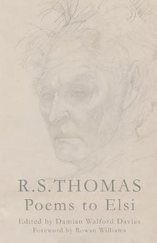 Cover image for R. S. Thomas: Poems to Elsi