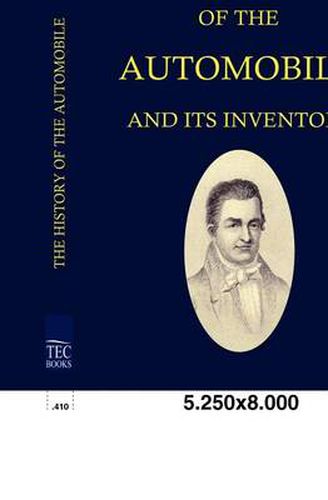 Cover image for The History of the Automobile ANS Its Inventors