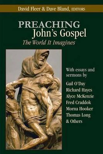Cover image for Preaching John's Gospel: The World It Imagines