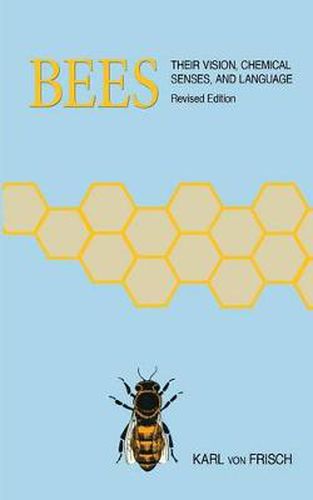 Cover image for Bees: Their Vision, Chemical Senses, and Language