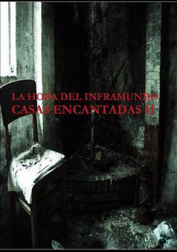 Cover image for LA Hora Del Inframundo Casas Encantadas II