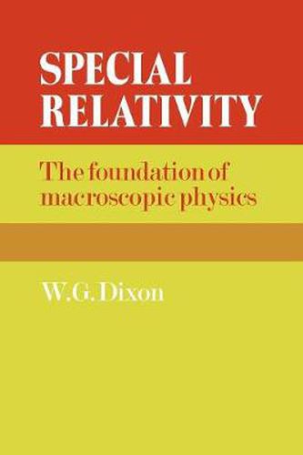 Cover image for Special Relativity: The Foundation of Macroscopic Physics