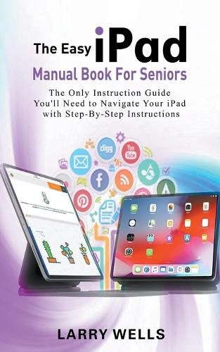 Cover image for The Easy iPad Manual Book For Seniors