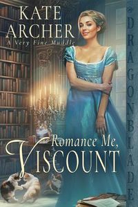 Cover image for Romance Me, Viscount