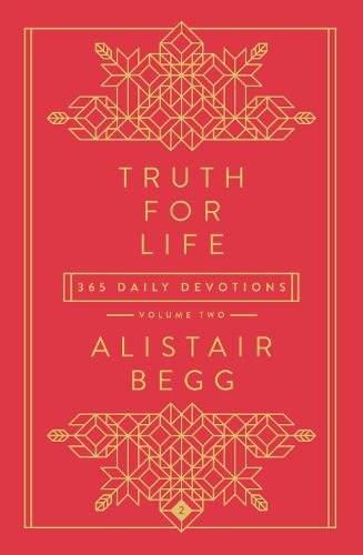 Truth for Life - Volume 2: 365 Daily Devotions