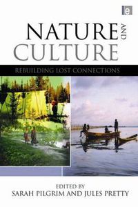 Cover image for Nature and Culture: Rebuilding Lost Connections