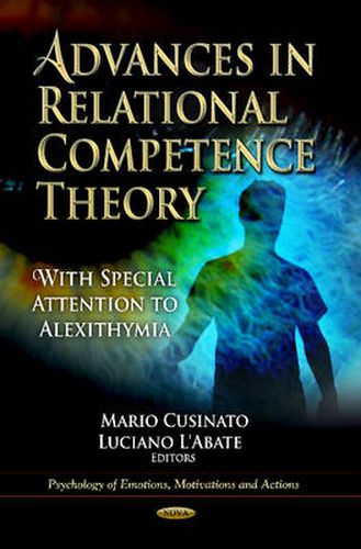 Cover image for Advances in Relational Competence Theory: With Special Attention to Alexithymia