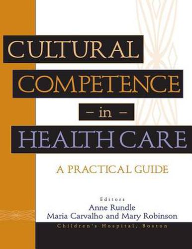 Cover image for Cultural Competence in Health Care: A Practical Guide