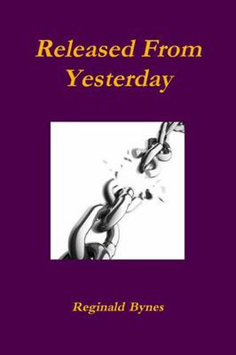 Cover image for Released From Yesterday