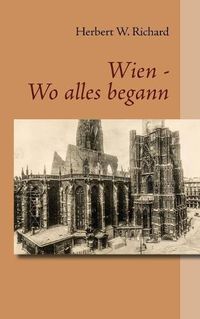 Cover image for Wien - Wo alles begann