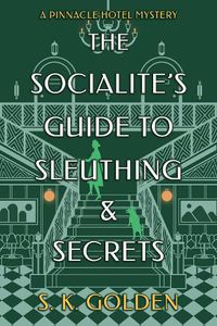 Cover image for The Socialite's Guide to Sleuthing and Secrets