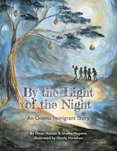 Cover image for By The Light of The Night: An Oromo Immigrant Story