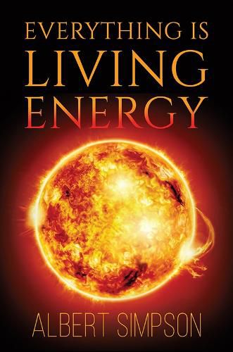 Cover image for Everything Is Living Energy