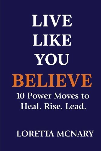 Cover image for Live Like You Believe