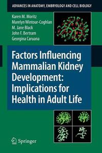 Cover image for Factors Influencing Mammalian Kidney Development: Implications for Health in Adult Life