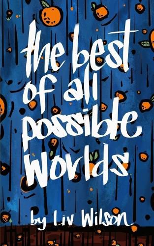 Cover image for The Best of All Possible Worlds