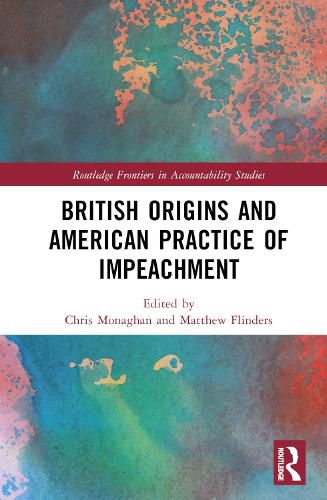 Cover image for British Origins and American Practice of Impeachment