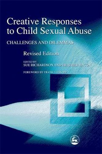 Cover image for Creative Responses to Child Sexual Abuse: Challenges and Dilemmas