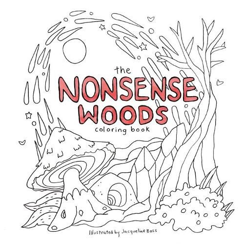 Cover image for The Nonsense Woods Coloring Book