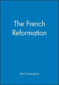 Cover image for The French Reformation