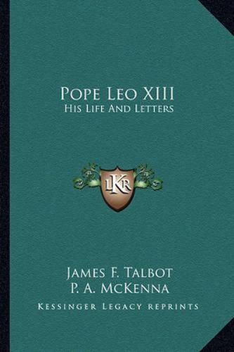 Pope Leo XIII: His Life and Letters