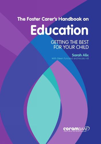 Cover image for The Foster Carer's Handbook On Education