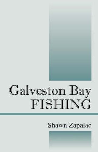 Cover image for Galveston Bay Fishing