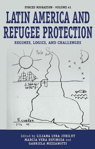 Cover image for Latin America and Refugee Protection: Regimes, Logics, and Challenges