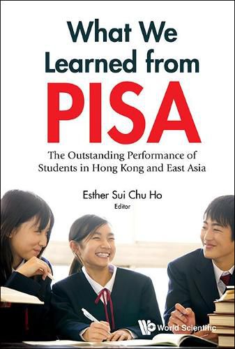 Cover image for What We Learned From Pisa: The Outstanding Performance Of Students In Hong Kong And East Asia
