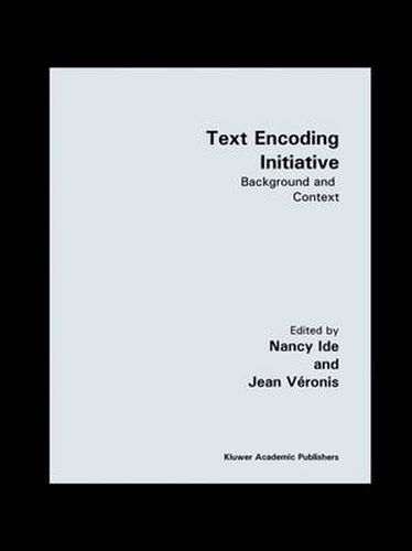 Cover image for Text Encoding Initiative: Background and Context