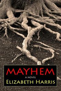 Cover image for Mayhem: Three Lives of a Woman