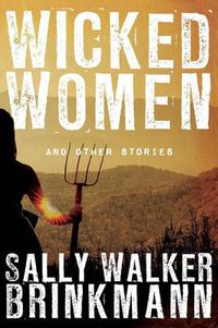 Cover image for Wicked Women and Other Stories