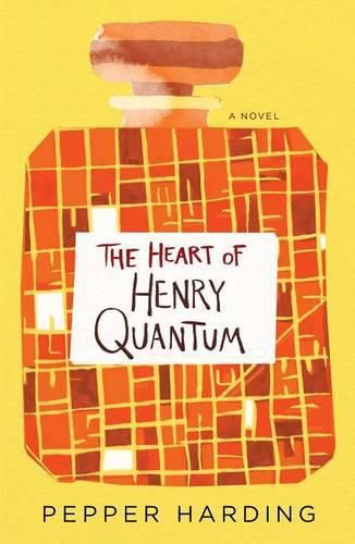 Cover image for The Heart of Henry Quantum