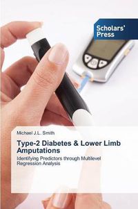 Cover image for Type-2 Diabetes & Lower Limb Amputations
