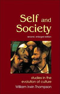 Cover image for Self and Society: Studies in the Evolution of Culture