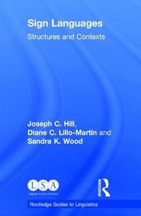 Cover image for Sign Languages: Structures and Contexts