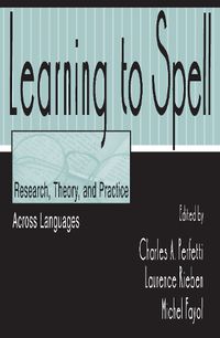 Cover image for Learning to Spell: Research, Theory, and Practice Across Languages