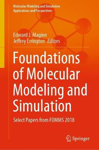 Foundations of Molecular Modeling and Simulation: Select Papers from FOMMS 2018