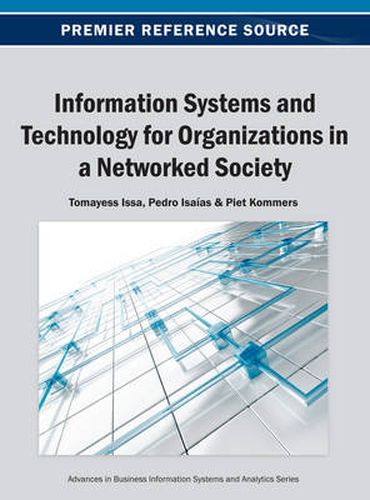 Cover image for Information Systems and Technology for Organizations in a Networked Society