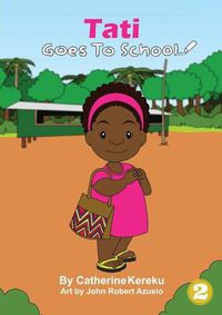 Cover image for Tati Goes To School