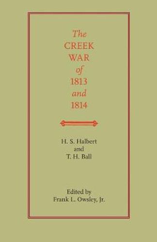 Cover image for The Creek War of 1813 and 1814