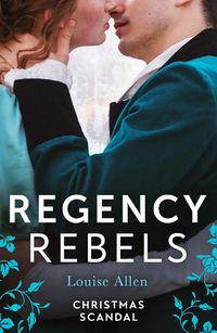 Cover image for Regency Rebels: Christmas Scandal