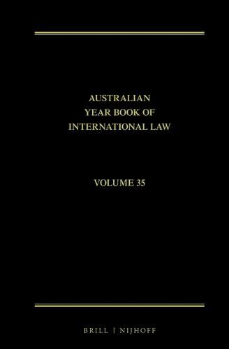 Cover image for The Australian Year Book of International Law: Volume 35 (2017)