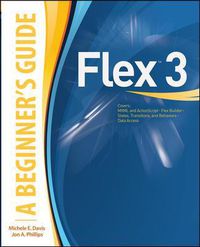 Cover image for Flex (TM) 3: A Beginner's Guide