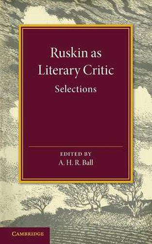 Cover image for Ruskin as Literary Critic: Selections