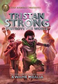 Cover image for Tristan Strong Destroys the World