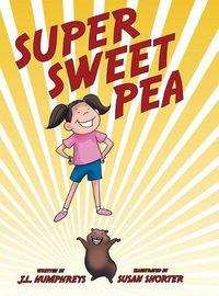 Cover image for Super Sweet Pea