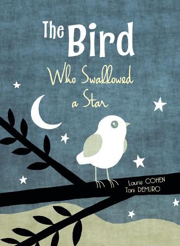 Cover image for Bird Who Swallowed a Star