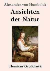 Cover image for Ansichten der Natur (Grossdruck)