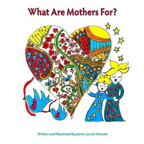 Cover image for What Are Mothers For?
